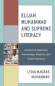 Book cover of: Elijah Muhammad and Supreme Literacy. By: Lydia Magras Muhammad