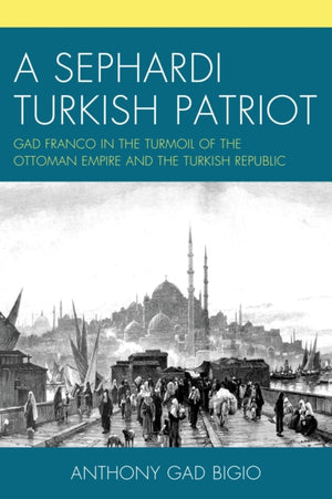 A Sephardi Turkish Patriot