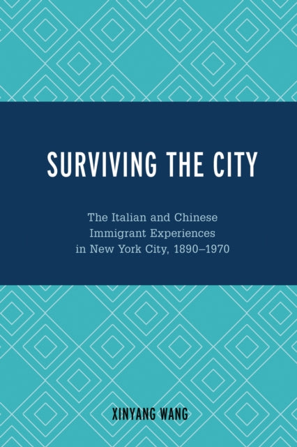 Book cover of: Surviving the City. By: Xinyang Wang