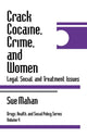 Book cover of: Crack Cocaine, Crime, and Women