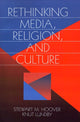Book cover of: Rethinking Media, Religion, and Culture