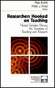 Book cover of: Researchers Hooked on Teaching