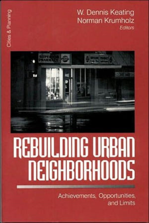 Rebuilding Urban Neighborhoods