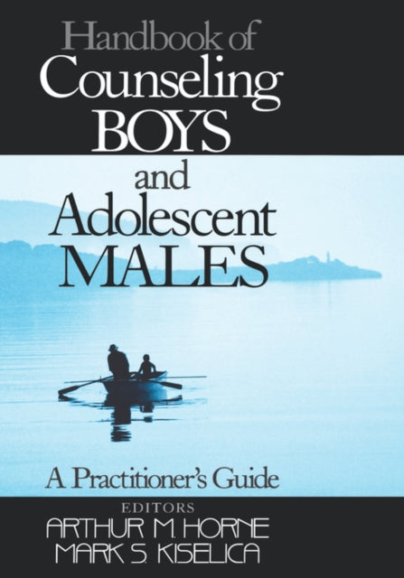 Book cover of: Handbook of Counseling Boys and Adolescent Males. By: Arthur M. Horne