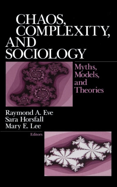 Book cover of: Chaos, Complexity, and Sociology