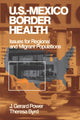 Book cover of: US-Mexico Border Health