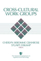 Book cover of: Cross-Cultural Work Groups