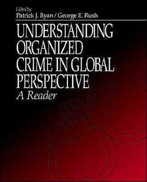 Understanding Organized Crime in Global Perspective