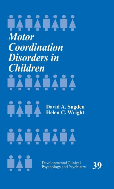 Book cover of: Motor Coordination Disorders in Children