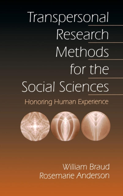 Transpersonal Research Methods for the Social Sciences