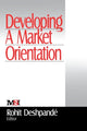 Book cover of: Developing a Market Orientation