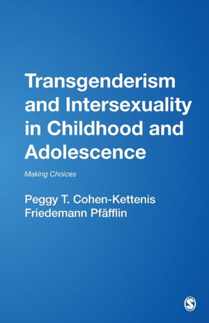 Transgenderism and Intersexuality in Childhood and Adolescence