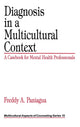 Book cover of: Diagnosis in a Multicultural Context. By: Freddy A. Paniagua