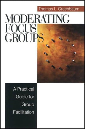 Moderating Focus Groups