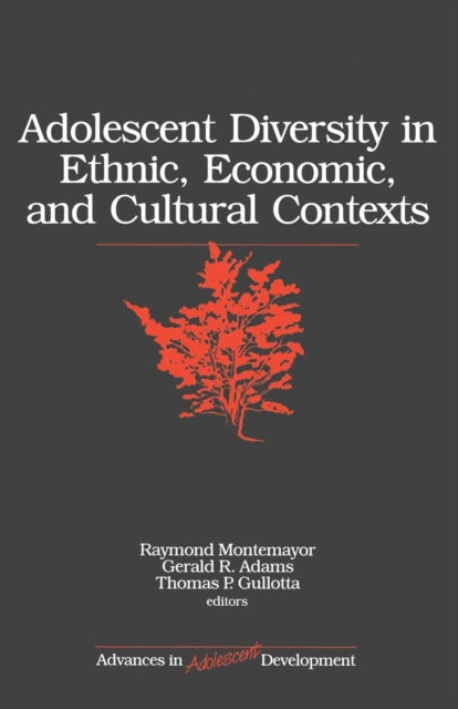 Book cover of: Adolescent Diversity in Ethnic, Economic, and Cultural Contexts