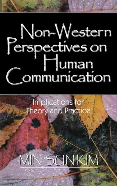 Book cover of: Non-Western Perspectives on Human Communication. By: Min-Sun Kim