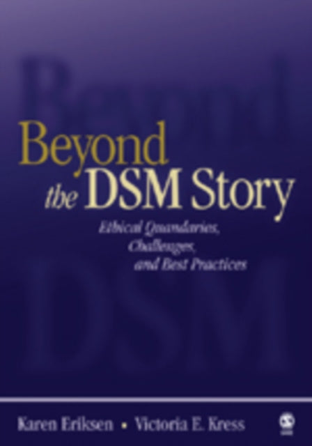 Book cover of: Beyond the DSM Story. By: Karen Eriksen