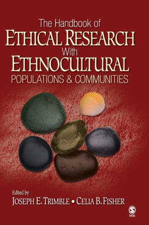 The Handbook of Ethical Research with Ethnocultural Populations and Communities