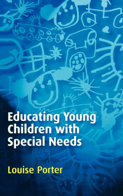 Book cover of: Educating Young Children with Special Needs. By: Louise Porter