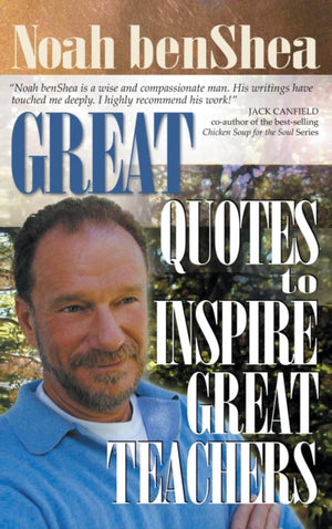 Great Quotes to Inspire Great Teachers