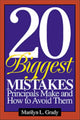 Book cover of: 20 Biggest Mistakes Principals Make and How to Avoid Them. By: Marilyn L. Grady