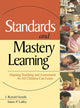 Book cover of: Standards and Mastery Learning. By: J. Ronald Gentile