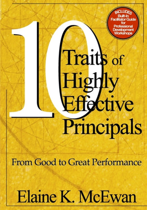 Ten Traits of Highly Effective Principals
