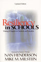 Book cover of: Resiliency in Schools. By: Nan Henderson