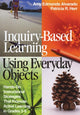 Book cover of: Inquiry-Based Learning Using Everyday Objects. By: Amy Edmonds Alvarado