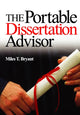 Book cover of: Portable Dissertation Advisor. By: Miles T. Bryant