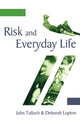 Book cover of: Risk and Everyday Life
