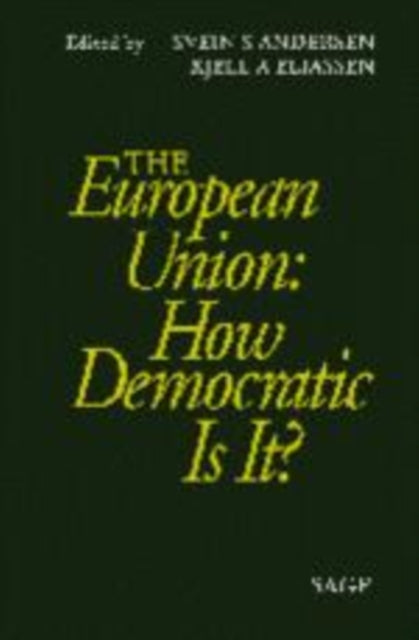 Book cover of: European Union: How Democratic Is It?