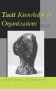 Book cover of: Tacit Knowledge in Organizations