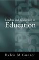 Book cover of: Leaders and Leadership in Education