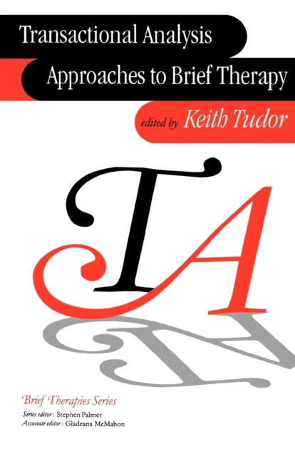 Book cover of: Transactional Analysis Approaches to Brief Therapy