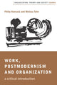 Book cover of: Work, Postmodernism and Organization