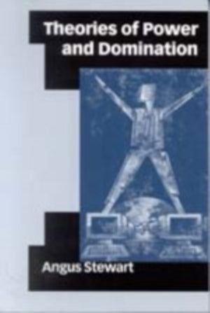 Theories of Power and Domination