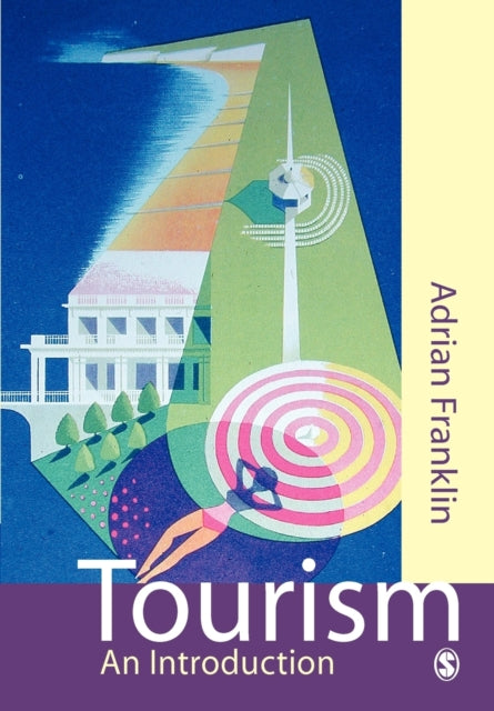 Book cover of: Tourism. By: Adrian Franklin