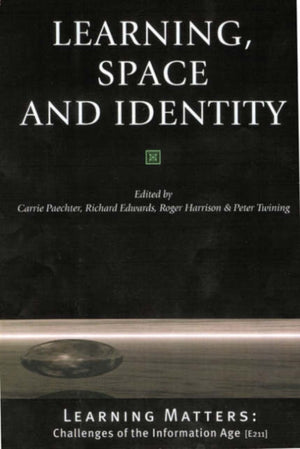 Learning, Space and Identity