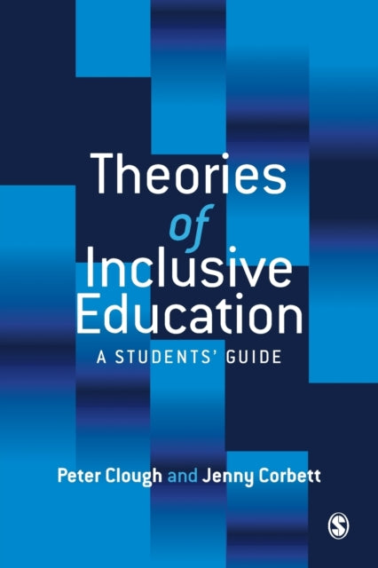 Book cover of: Theories of Inclusive Education. By: Peter Clough