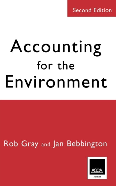 Book cover of: Accounting for the Environment. By: Robert H. Gray