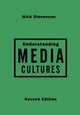 Book cover of: Understanding Media Cultures. By: Nicholas Stevenson