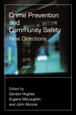 Crime Prevention and Community Safety