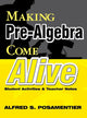 Book cover of: Making Pre-Algebra Come Alive. By: Alfred S. Posamentier