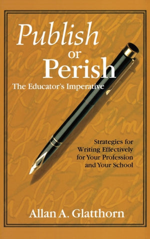 Publish or Perish - The Educator's Imperative