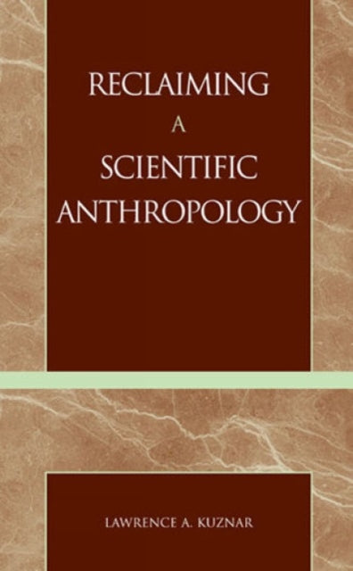 Reclaiming a Scientific Anthropology