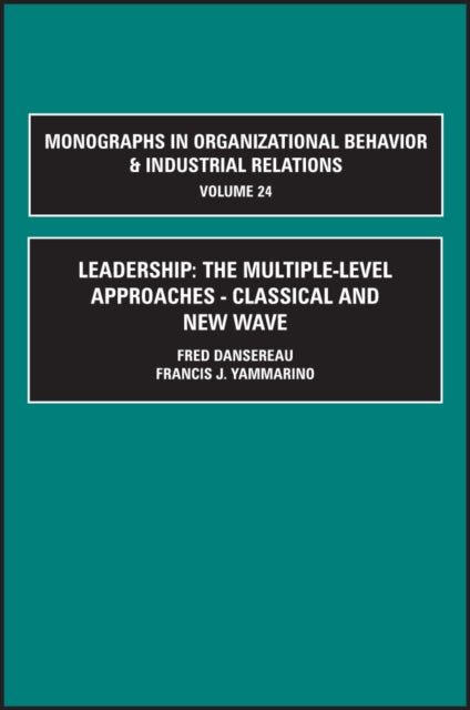 Book cover of: Leadership: The Multiple-Level Approaches