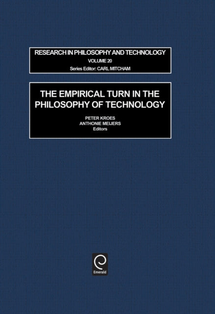 Book cover of: Empirical Turn in the Philosophy of Technology