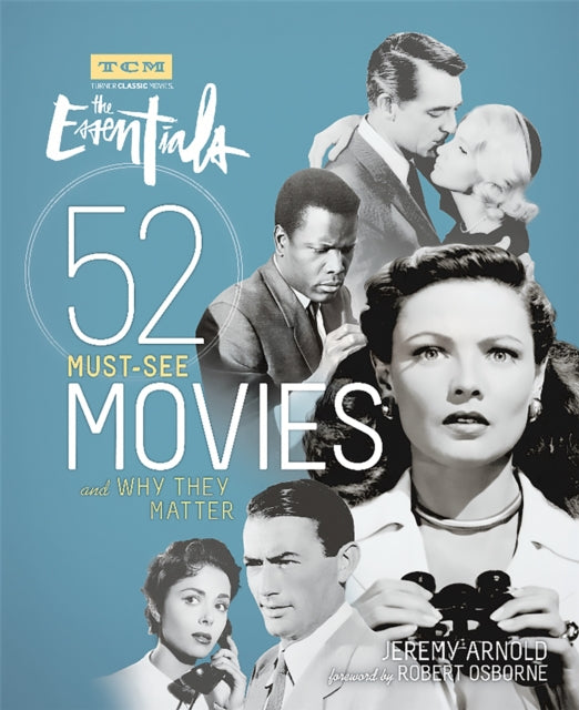 Book cover of: Turner Classic Movies: The Essentials. By: Jeremy Arnold