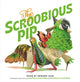 Book cover of: The Scroobious Pip. By: Edward Lear
